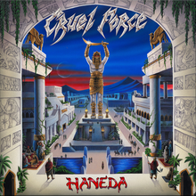 Load image into Gallery viewer, Cruel Force - Haneda LP