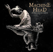 Load image into Gallery viewer, Machine Head - Øf Kingdøm And Crøwn LP
