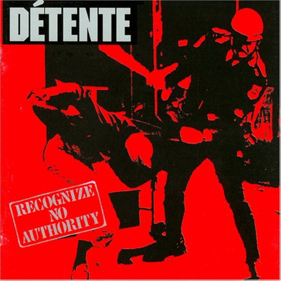Detente - Recognize No Authority LP