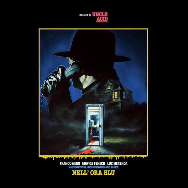 Uncle Acid & The Deadbeats - Nell' Ora Blu 2LP