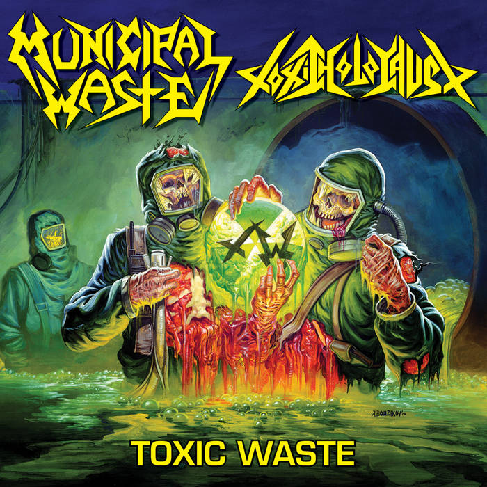 Municipal Waste & Toxic Holocaust - Toxic Waste LP