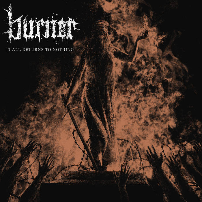 Burner - It All Returns To Nothing LP