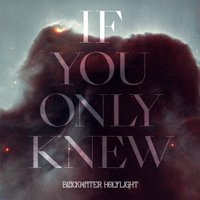 BlackWater HolyLight - If You Only Knew EP (Black & White Marbled Vinyl)