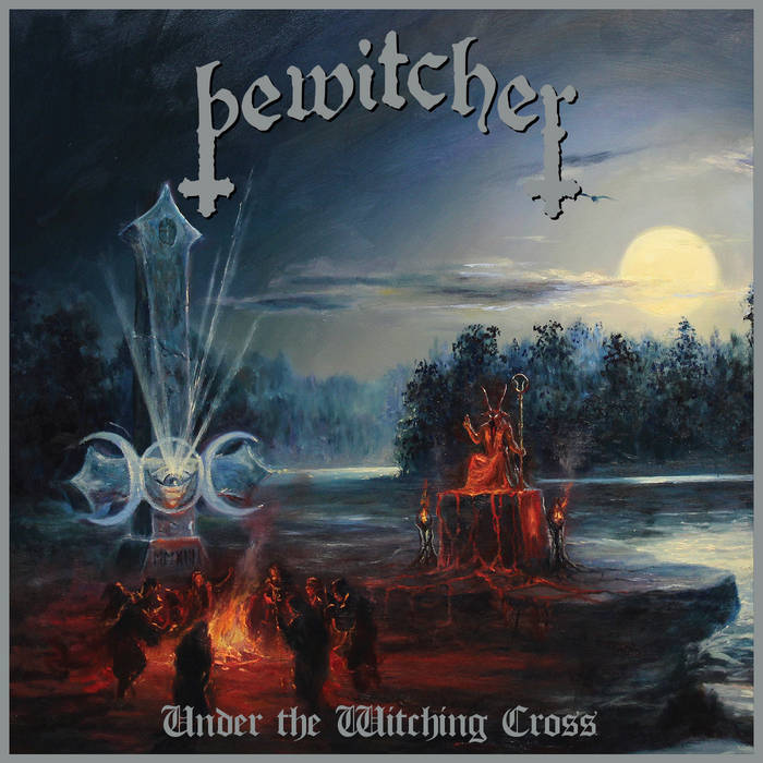 Bewitcher - Under The Witching Cross LP