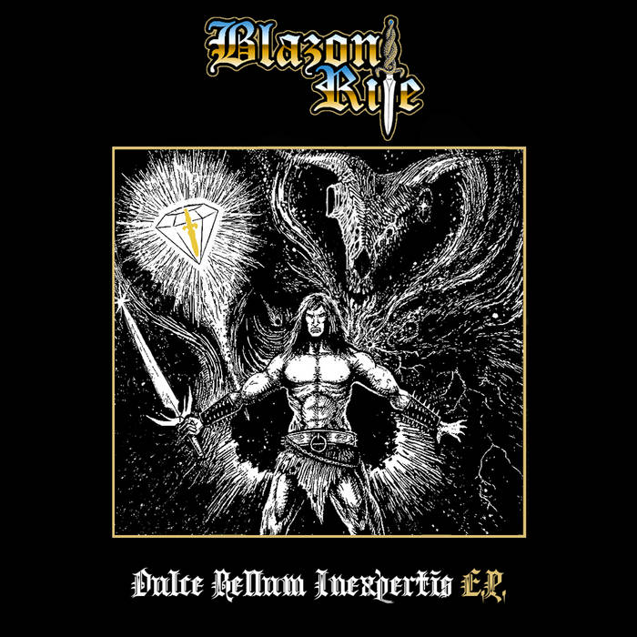 Blazon Rite - Dulce Bellum Inexpertis EP