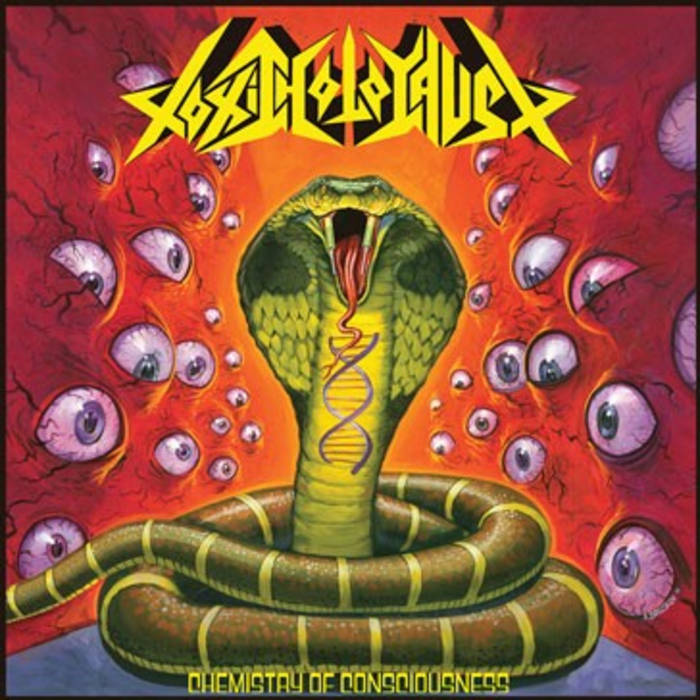 Toxic Holocaust - Chemistry Of Conciousness LP