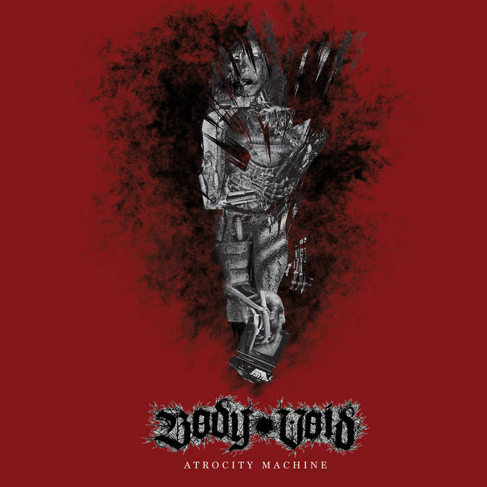 Body Void - Atrocity Machine LP
