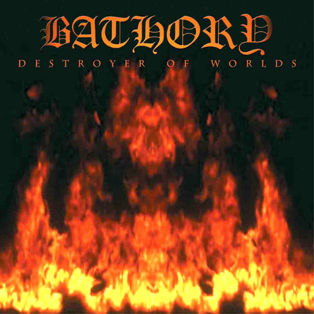 Bathory - Destroyer Of Worlds LP