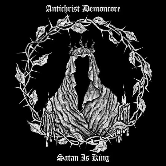 Antichrist Demoncore - Satan Is King LP