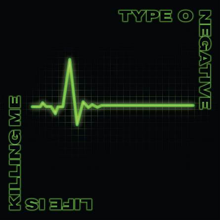 Type O Negative - Life Is Killing Me 3LP