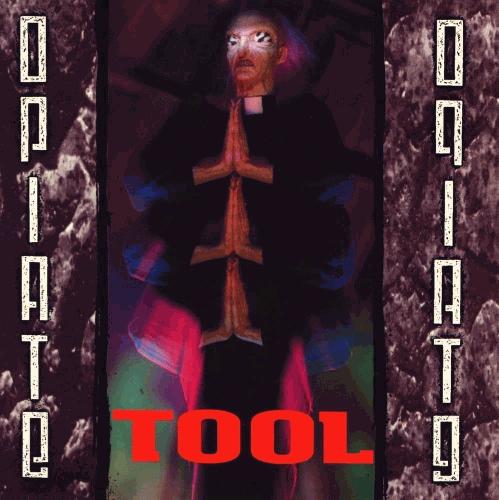 Tool - Opiate LP