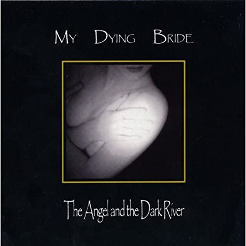 My Dying Bride - The Angel And The Dark River LP