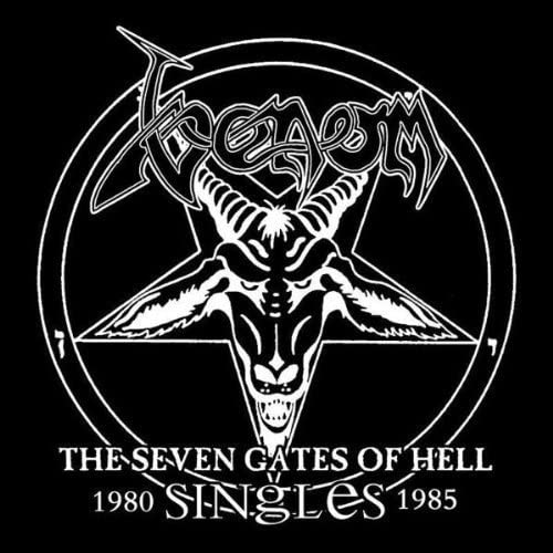 Venom - The Seven Gates Of Hell: Singles 1980 - 1985 CD