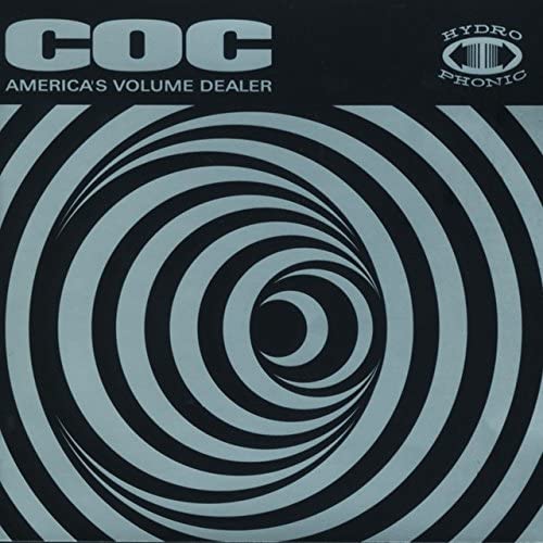 Corrosion Of Conformity - America's Volume Dealer LP