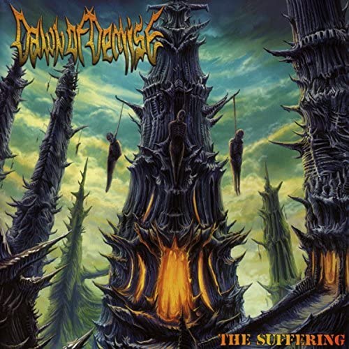 Dawn Of Demise - The Suffering CD