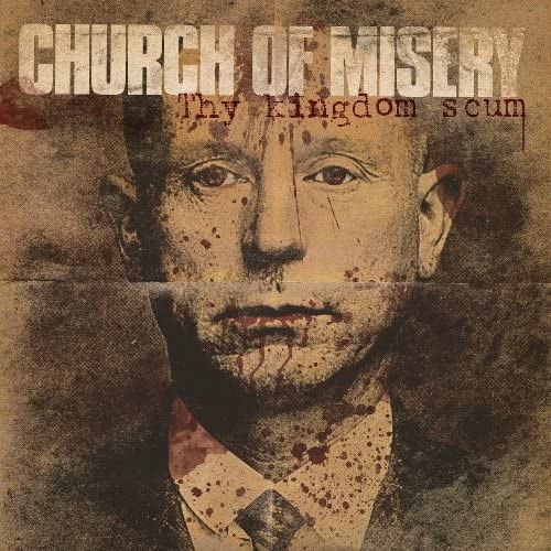 Church Of Misery - Thy Kingdom Scum LP
