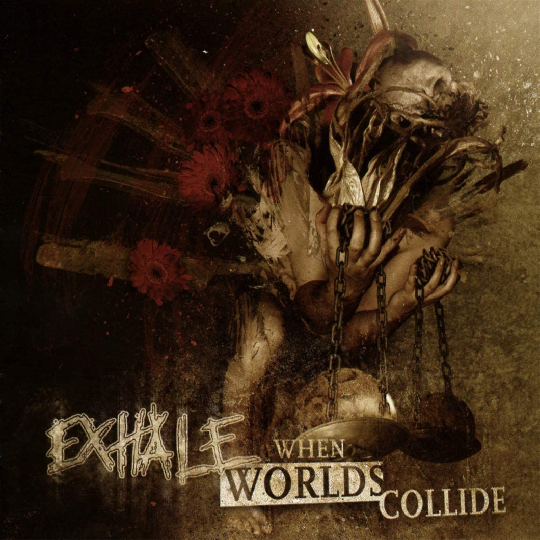 Exhale - When Worlds Collide CD