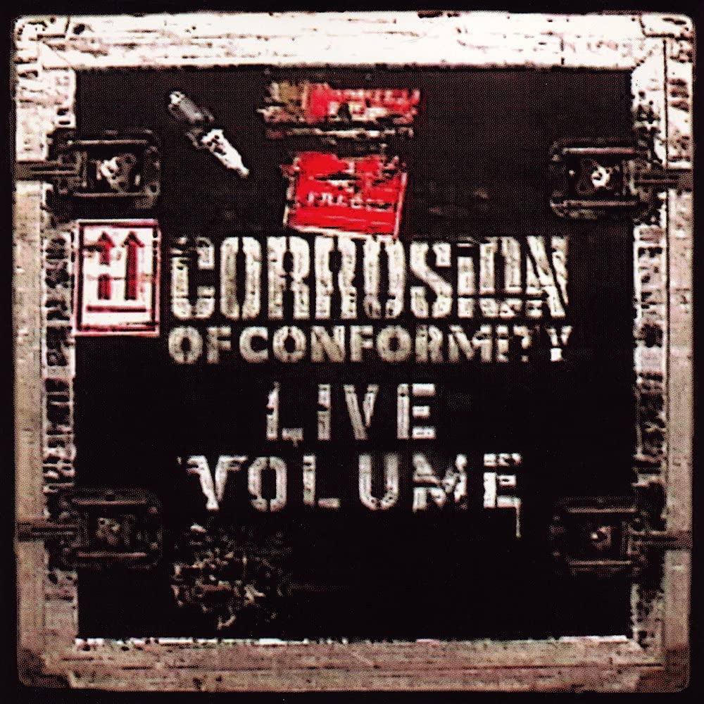 Corrosion Of Conformity - Live Volume CD