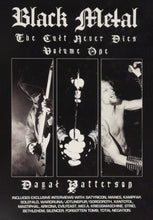 Load image into Gallery viewer, Black Metal: The Cult Never Dies Volume One (Signed by author Dayal Patterson)

