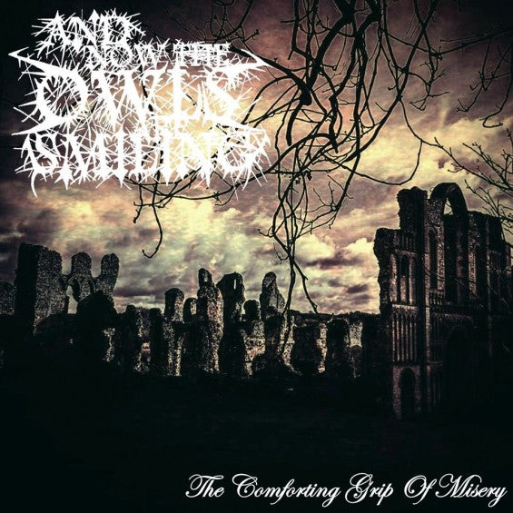 And Now The Owls Are Smiling - The Comforting Grip Of Misery CD