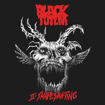 Black Totem - II: Shapeshifting LP