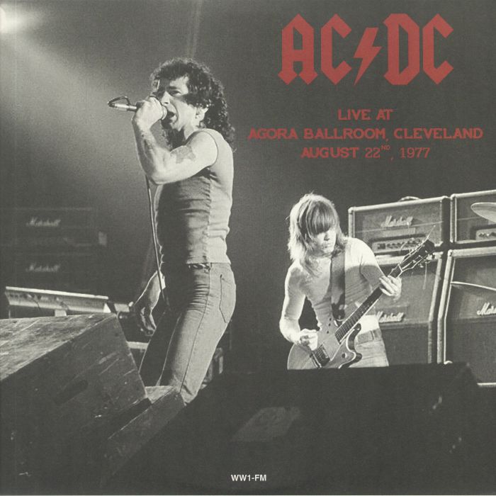 AC/DC - Live At Agora Ballroom, Cleveland August 22nd 1977 LP