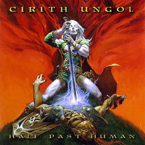 Cirith Ungol - Half Past Human LP
