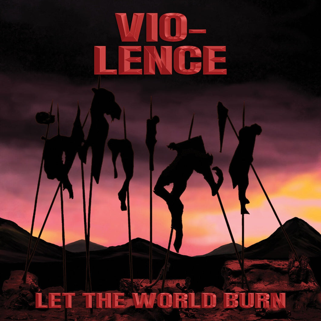 Vio-Lence - Let The World Burn EP