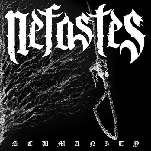 Nefastes - Scumanity LP