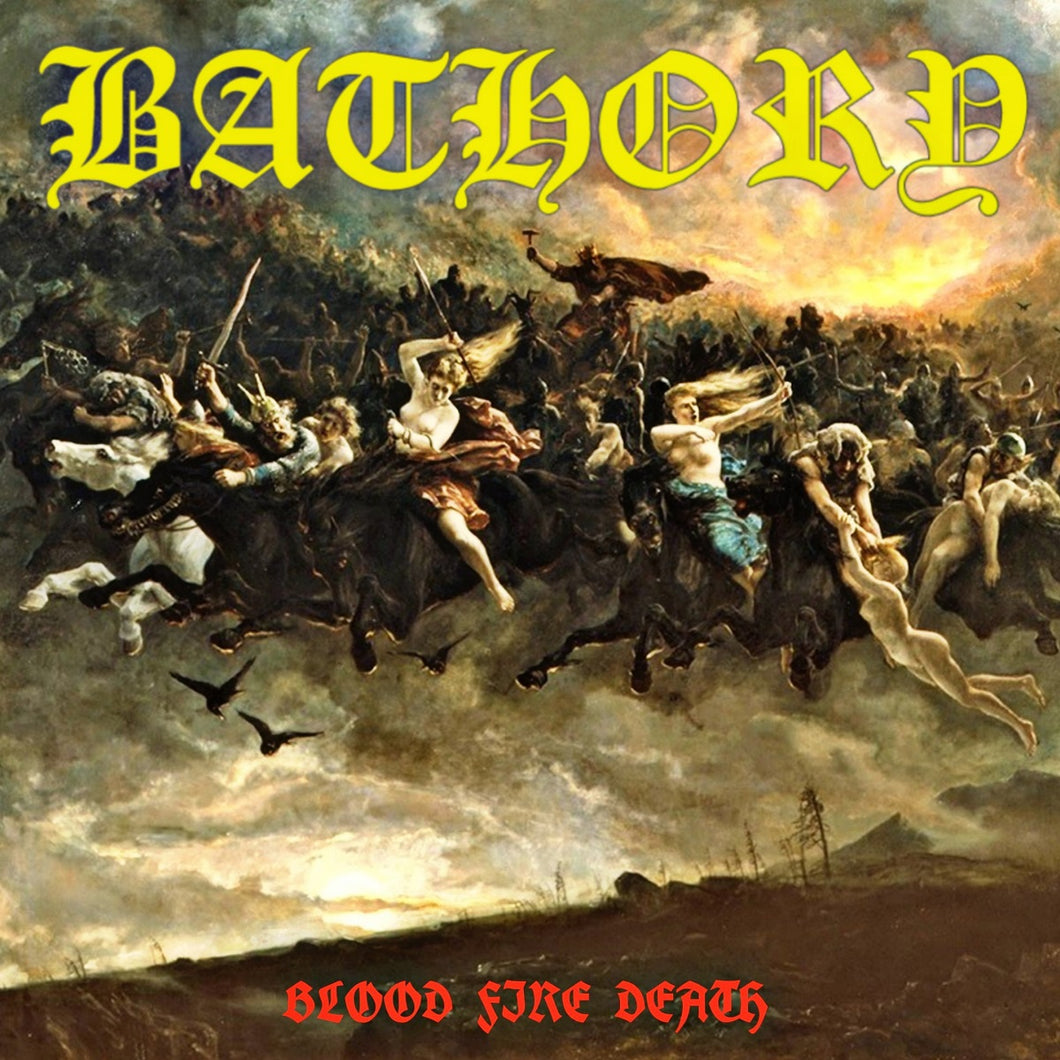 Bathory - Blood, Fire, Death LP