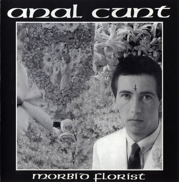 Anal Cunt - Morbid Florist LP
