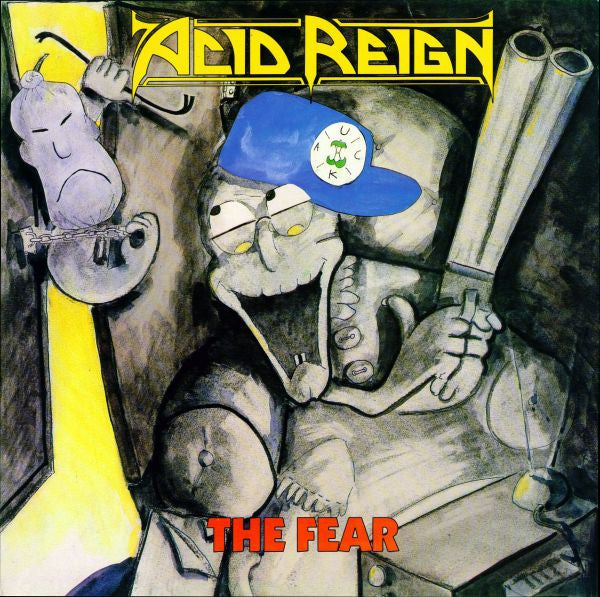 Acid Reign - The Fear LP