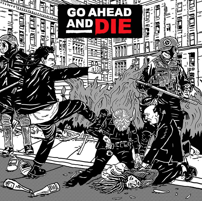 Go Ahead And Die - Go Ahead And Die LP