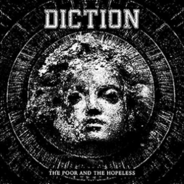 Diction - The Poor And The Hopeless CD