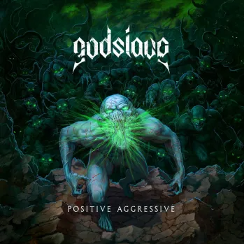 Godslave - Positive Aggressive LP