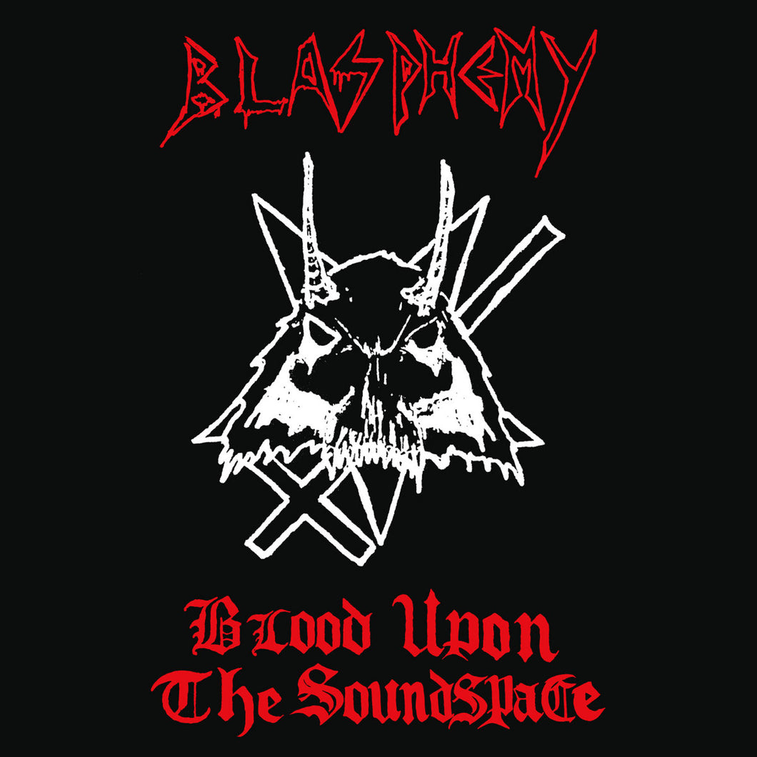 Blasphemy - Blood Upon The Soundscape LP