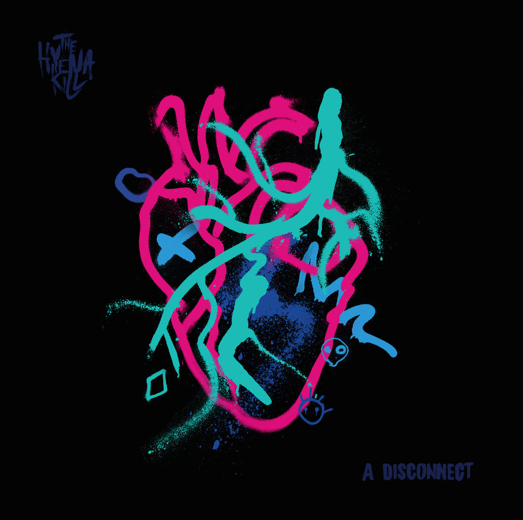 The Hyena Kill - A Disconnect LP
