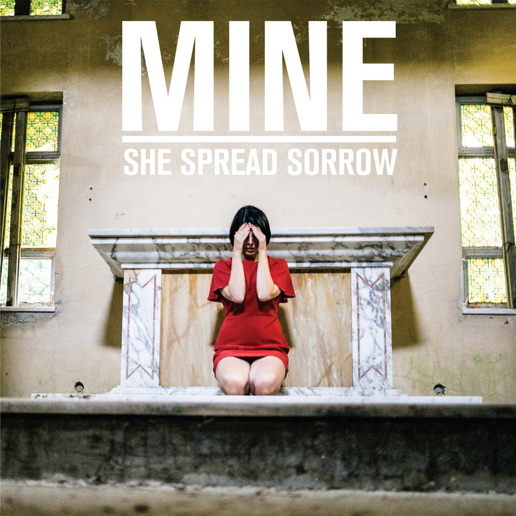 She Spread Sorrow - Mine CD