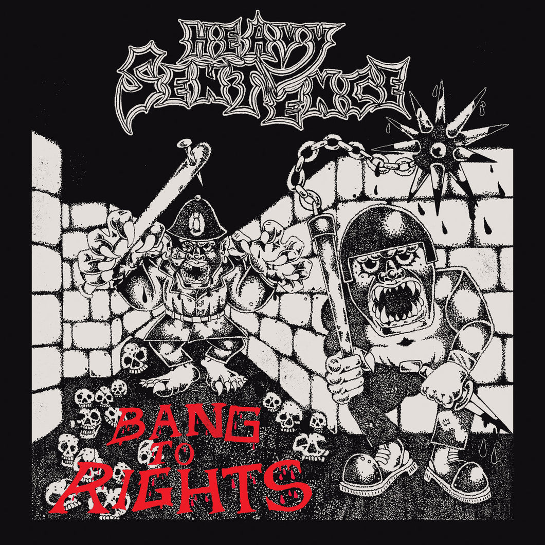 Heavy Sentence - Bang To Rights CD