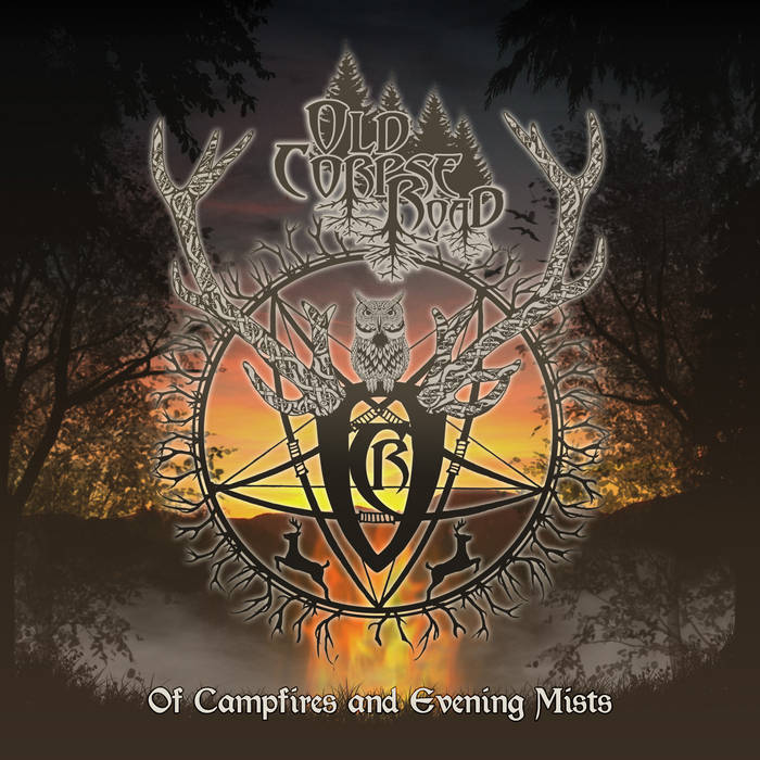Old Corpse Road - Of Campfires and Evening Mists CD