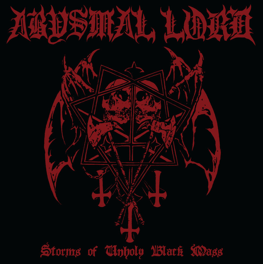 Abysmal Lord - Storms Of Unholy Black Mass EP