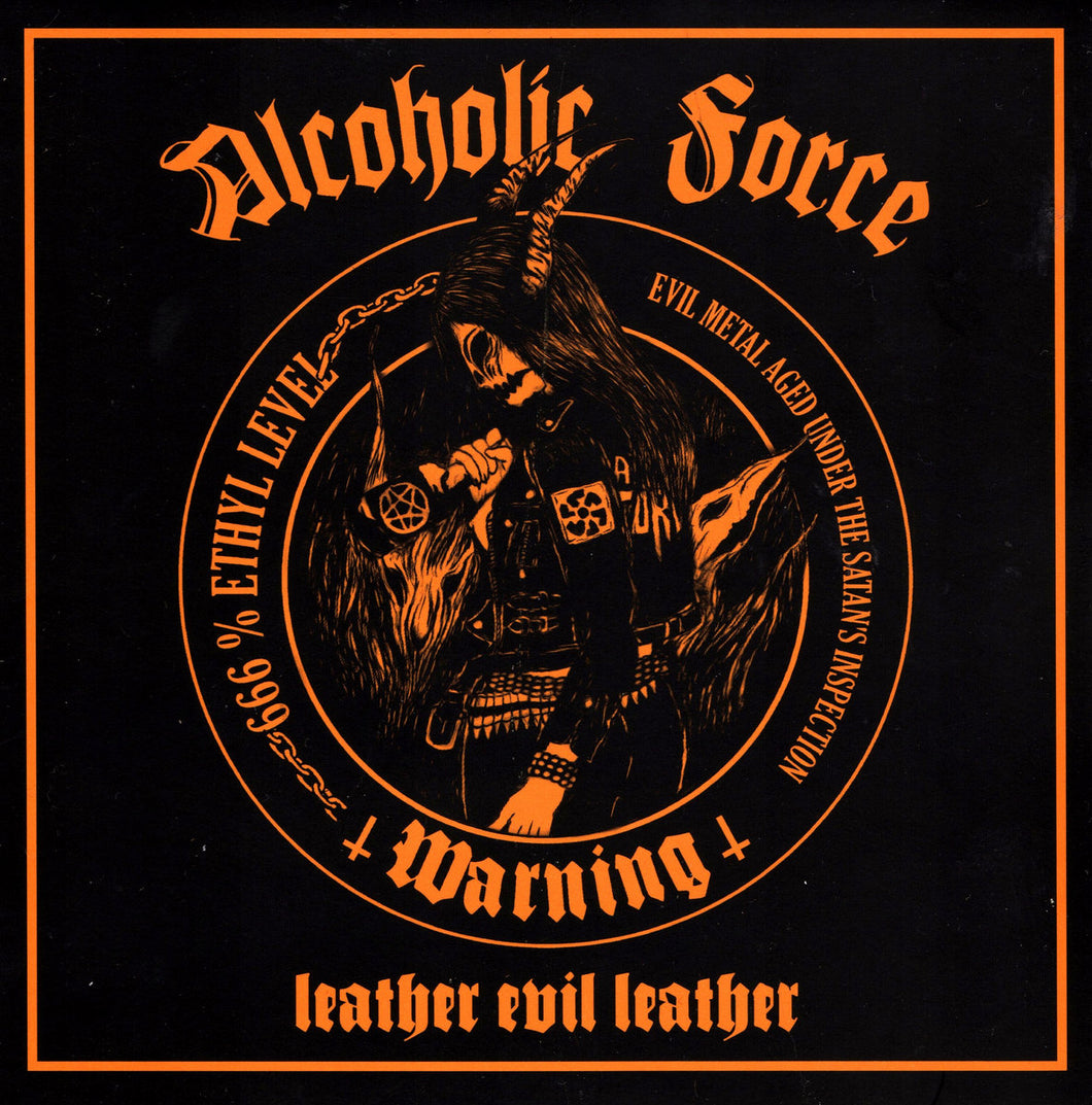 Alcoholic Force - Leather Evil Leather CD