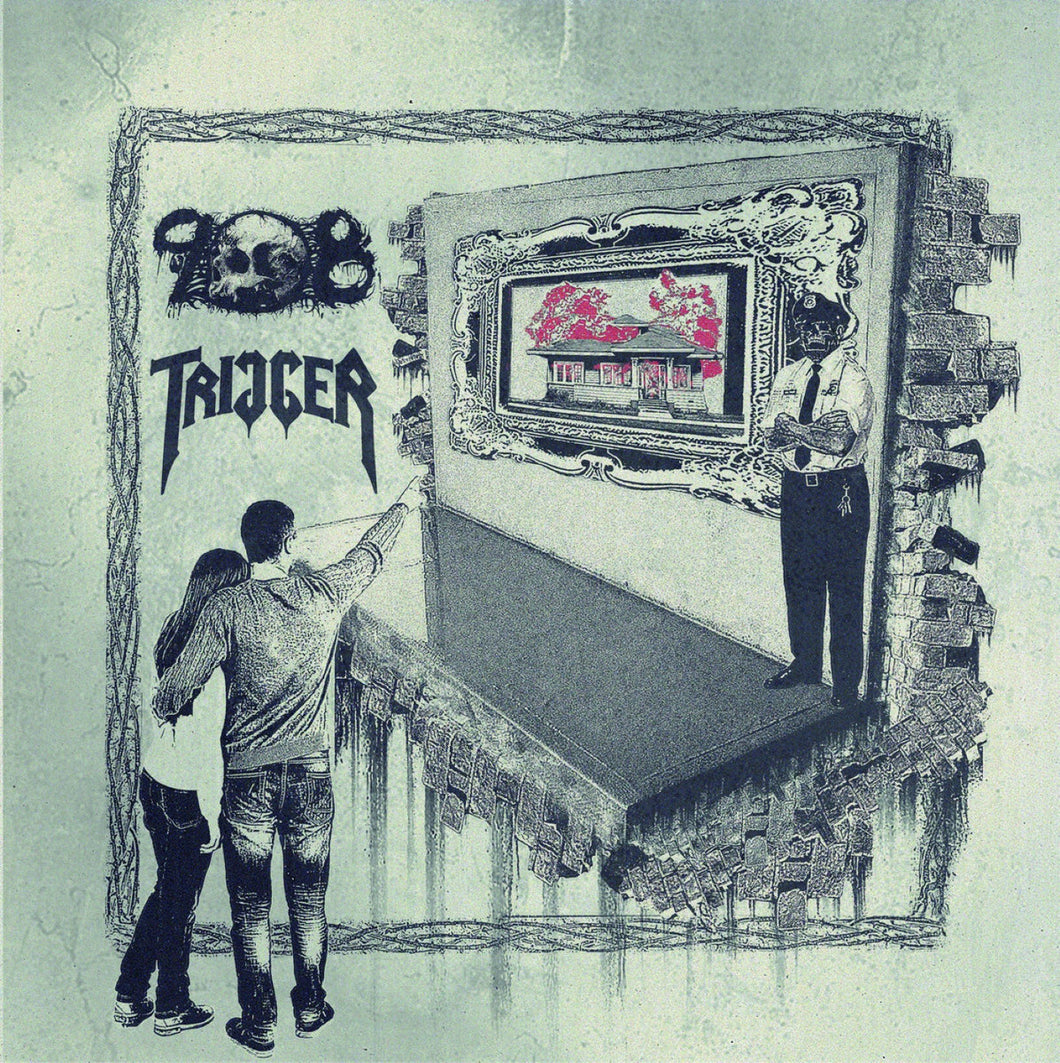 Trigger / 908 - Split 7