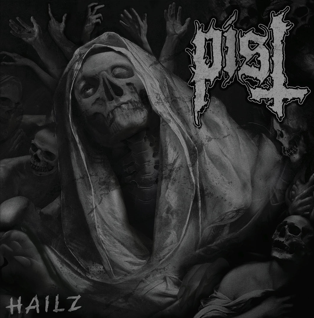 Pist - Hailz LP