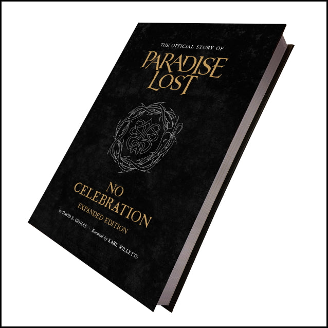 Paradise Lost - No Celebration: The Official Story Of Paradise Lost (Extended Edition)